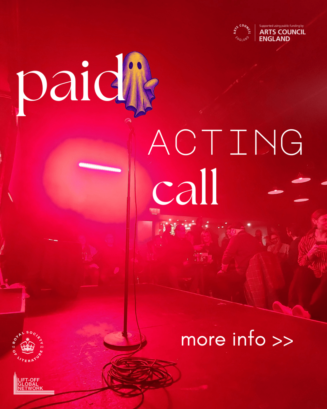 The background is a small stage, looking out into an audience with an empty mic stand stood in the middle. The light is dark red from an LED light above. In white text the poster says 'Paid acting call, more info' and then two arrows pointing to the right.